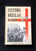 Festung Breslau w ogniu  Hans von Ahlfen stan bdb