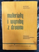 Materiały i wyroby z drewna, Antoni Milewski