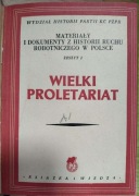 Wielki Proletariat (oprac. Wydział Historii Partii KC PZPR)