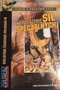Wyposażenie sił specjalnych szkoła przetrwania