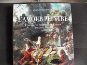 L'amour peintre. L'imaginerie erotique en France au XVIIIe siecle