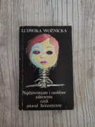 Najdziwniejsze i osobliwe zdarzenia czyli pitaval fantastyczny - Woźnicka