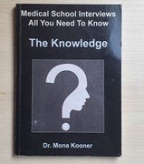 Medical School Interviews -All you neeed to know The Knowledge