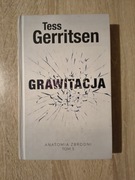 Grawitacja Tess Gerritsen