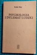 Rollo MAY Psychologia i dylemat ludzki