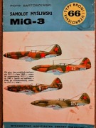Typy Broni i Uzbrojenia, nr 66: Samolot myśliwski MIG-3