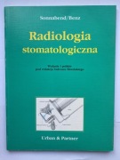 Radiologia Stomatologiczna Wydanie I polskie Tadeusz Śliwiński 