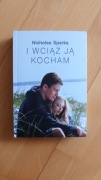 Nicholas Sparks - I wciąż ją kocham