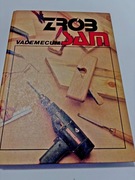 Książka - Vademecum Zrob sam X - praca zbiorowa