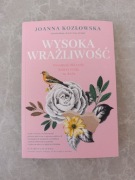 Joanna Kozłowska - "Wysoka Wrażliwość"