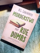 Verlaque i Bonnet na tropie. Morderstwo przy rue Dumas - M. L. Longworth