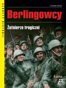 Berlingowcy. Żołnierze tragiczni