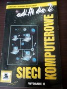 Sieci komputerowe od A do Z