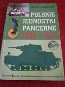 Polskie jednostki pancerne 1939 - 1995