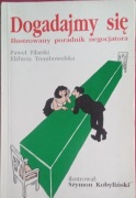 DOGADAJMY SIĘ - ILUSTROWANY PORADNIK NEGOCJATORA