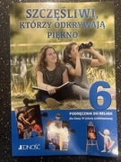 Szczęśliwi którzy odkrywają piękno Podręcznik do religii 6 klasa