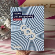 Prawo Unii Europejskiej w pigułce C.H.Beck