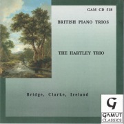 British Piano Trios  - Bridge , Clarke , Ireland - The Hartley Trio