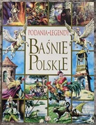 Baśnie Polskie. Podania i legendy. OKAZJA!