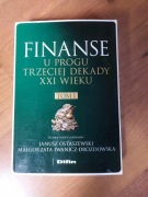 FINANSE U PROGU TRZECIEJ DEKADY XXI WIEKU TOM I