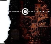 Elevate - We Will Be One 