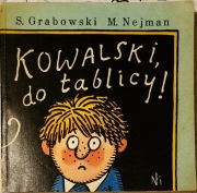 Kowalski do tablicy S. Grabowski