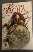 Andrzej Ziemiański Pomnik Cesarzowej Achai tom 1