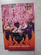 Licencja na czarowanie Aleksandra Okońska