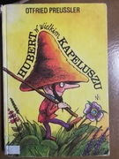Hubert w wielkim kapeluszu. Otfried preussler
