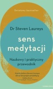 Sens medytacji. Naukowy i praktyczny przewodnik Steven Laureys