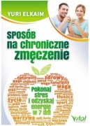 Sposób na chroniczne zmęczenie Yuri Elkaim