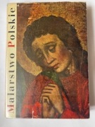 “Malarstwo Polskie; Gotyk, Renesans, Wczesny Manieryzm” - Michał Walicki