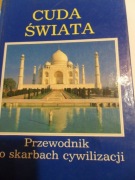 Cuda Świata Przewodnik po skarbach cywilizacji