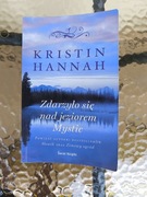 Zdarzyło się nad jeziorem Mystic Kristin Hannah