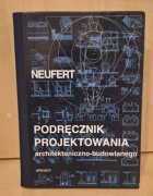 Ernst Neufert, Podręcznik projektowania.., Warszawa 2000