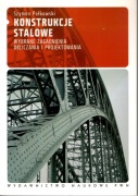 Konstrukcje stalowe Wybrane zagadnienia Pałkowski