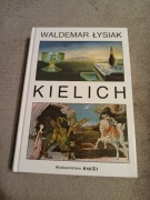 Waldemar Łysiak - Kielich