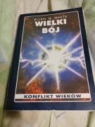 Ellen G.White ,,Wielki bój "