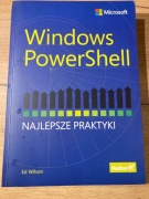 Windows PowerShell. Najlepsze praktyki