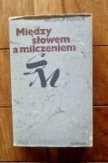 Między słowem a milczeniem