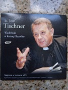 Ks. Józef Tischner - Wędrówki w krainę filozofów. Płyta CD