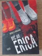 BYĆ JAK ERICA - Michelle Painchaud  nowa