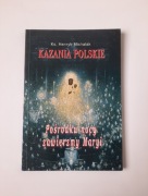 Kazania polskie. Pośrodku nocy zawierzmy Maryi - Ks. Henryk Michalak