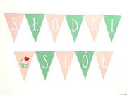 Girlanda, baner z napisem "Słodki Stół"