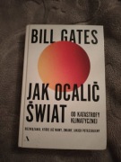 Bill Gates Jak ocalić świat 