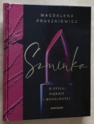 Szminka O stylu, pięknie i moralności – Magdalena Pruszkiewicz