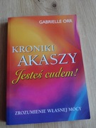 Kroniki Akaszy. Jesteś cudem 