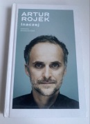 Artur Rojek Inaczej