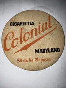 Bardzo stara reklama papierosów Colonial Maryland 