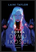 Córka dymu i kości Laini Taylor